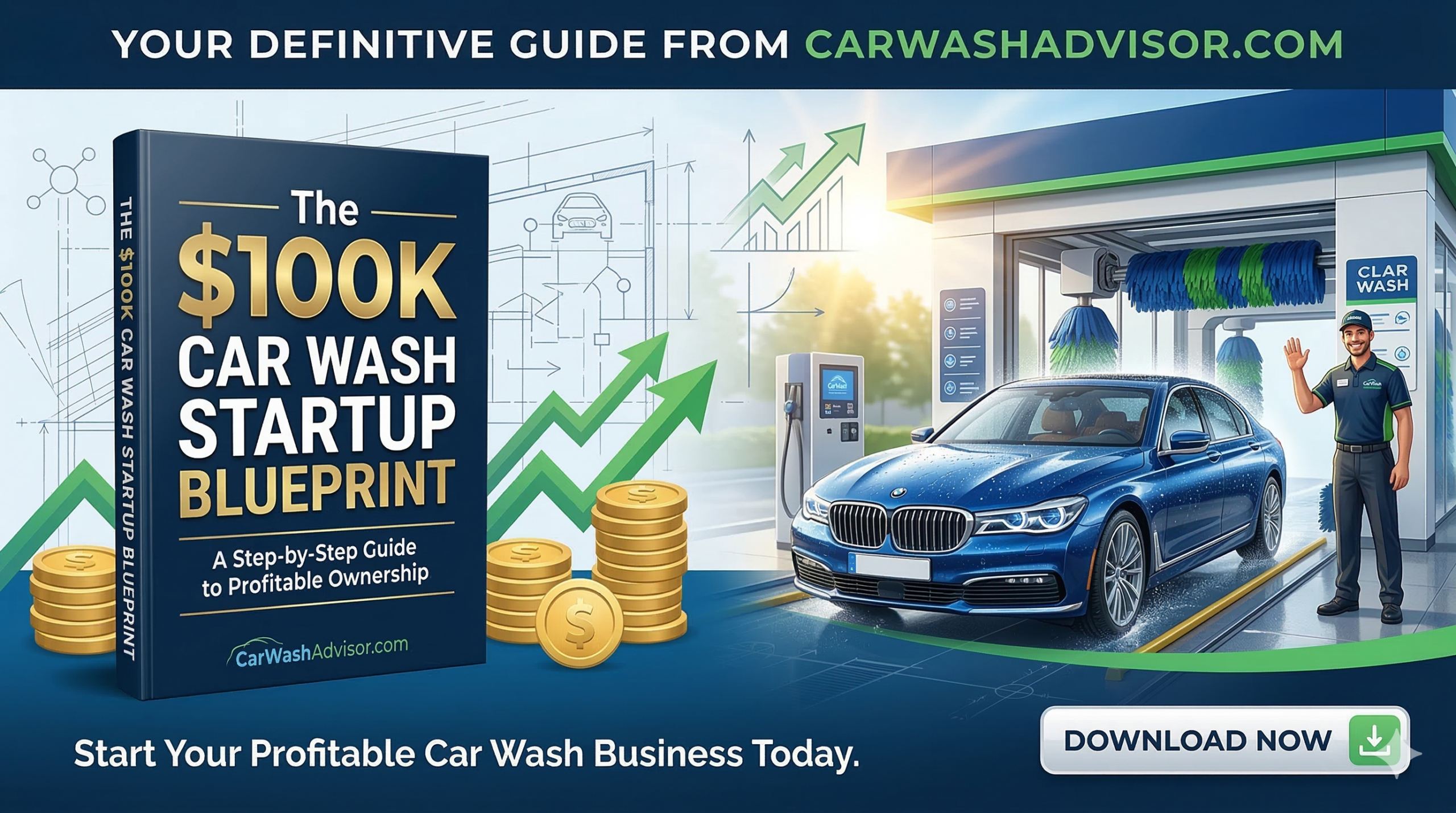 The 0K Car Wash Startup Blueprint from CarWashAdvisor.com